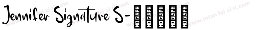 Jennifer Signature S字体转换